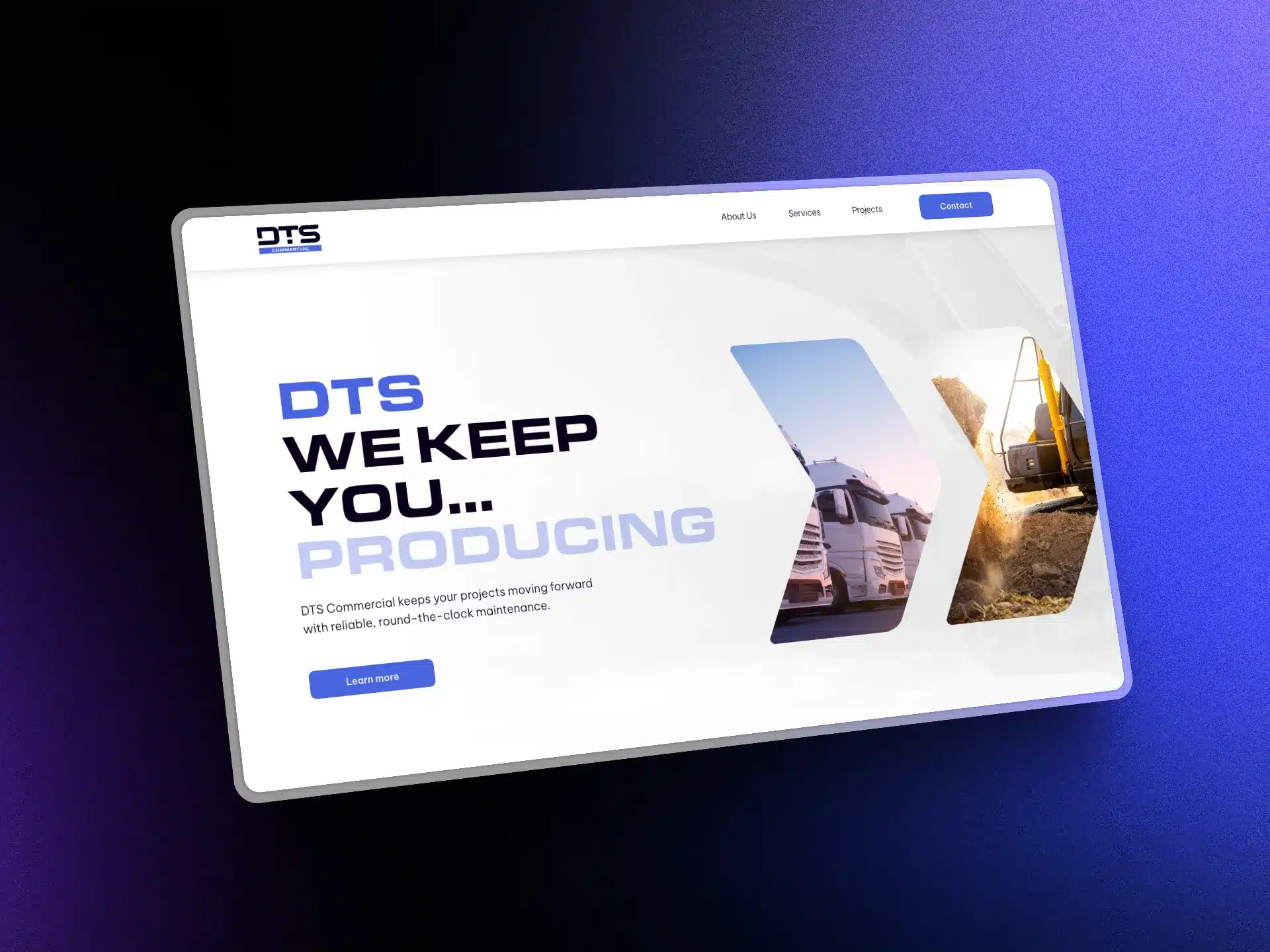 A digital display shows a DTS Commercial Powerhouse website page with the text "DTS WE KEEP YOU... PRODUCING" alongside images of trucks and construction equipment.