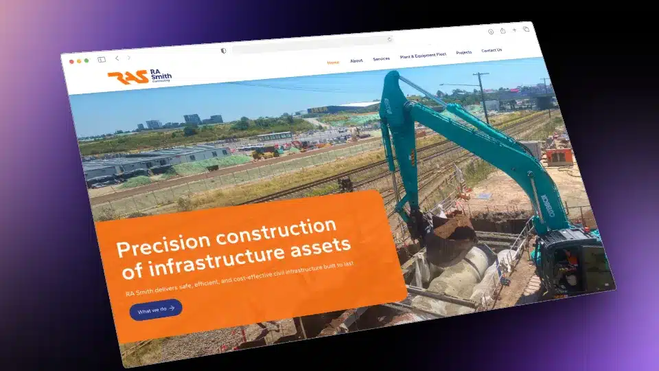 A website homepage displays RA Smith, showcasing an excavator on a worksite with text reading “Precision construction of infrastructure assets,” reflecting the company's recent brand transformation.