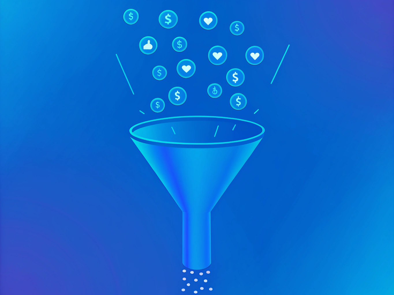 A blue funnel collects icons of dollar signs, hearts, and thumbs-up on a blue gradient background, representing conversion or filtering of digital metrics.
