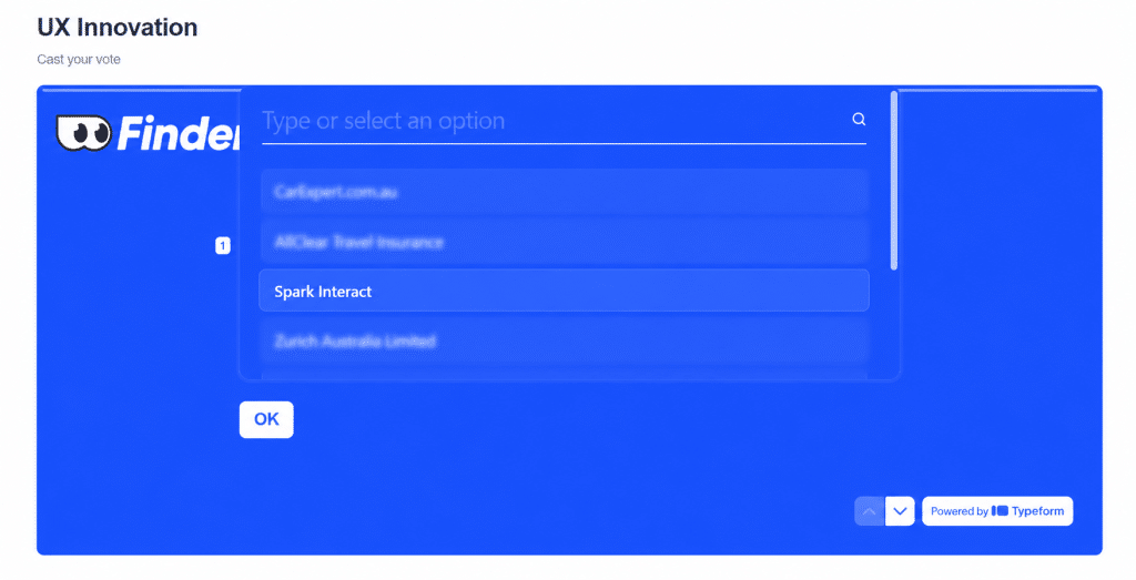 A blue online survey form from Finder, designed with Best UX Innovation in mind, features a dropdown menu listing companies such as Spark Interact. At the bottom right, OK and down arrow buttons complete this entry for the Finder Innovation Awards.