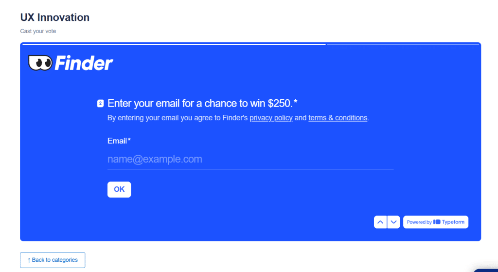 A blue Finder email entry form offering a chance to win $250, featuring fields for email input and links to the privacy policy and terms—showcasing Best UX Innovation as recognized by the Finder Innovation Awards.