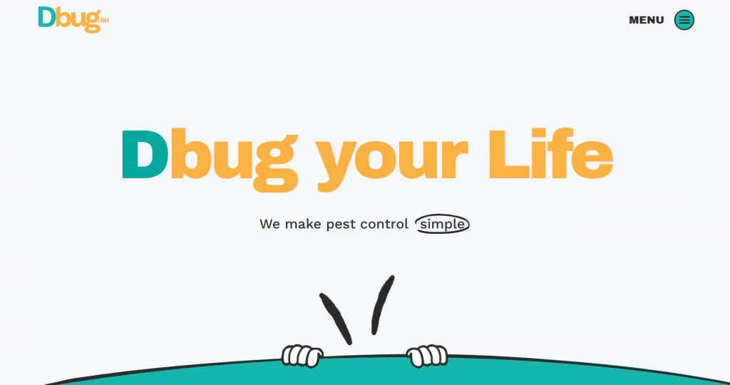 Website landing page with the text “Dbug your Life. We make pest control simple.” and two cartoon hands peeking over a ledge at the bottom, inspired by Spark Interact’s playful approach to Best UX Innovation.